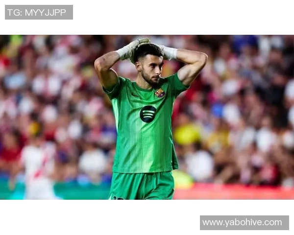 亚马尔费尔明拉菲尼亚复出在即但本周仍将谨慎处理